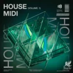 House Vol.1 WAV MiDi P2P | 30 April 2026 | 154 MB...