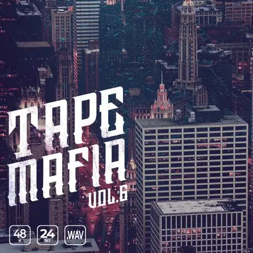 Tape Mafia Vol.6 WAV-FANTASTiC-MaGeSY Tape Mafia Vol.6 WAV-FANTASTiC-MaGeSY
