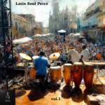 Latin Soul Percs Vol.1 P2P | 11 June 2026 | 113 MB...