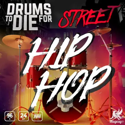 Drums To Die For Street Hip Hop WAV-FANTASTiC-MaGeSY