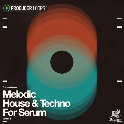 Melodic House And Techno For SERUM-MaGeSY Melodic House And Techno For SERUM-MaGeSY