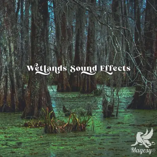 Wetlands Sound Effects FLAC-FANTASTiC-MaGeSY Wetlands Sound Effects FLAC-FANTASTiC-MaGeSY