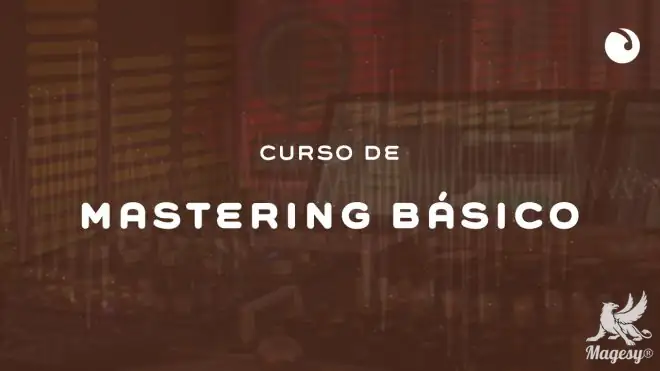 Curso De Mastering Basico TUTORiAL-FANTASTiC-MaGeSY Curso De Mastering Basico TUTORiAL-FANTASTiC-MaGeSY