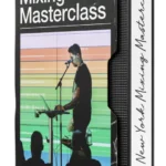 NYC Mixing Masterclass TUTORiAL-GTA NYC Mixing Masterclass GTA | 26 August 2026 | 4.27 GB Be...