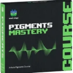 Synthesis Mastery With Pigments TUTORiAL PRESETS-ARCADiA Synthesis Mastery With Pigments Team ARCADiA | 13 August 2026 | 2.96...