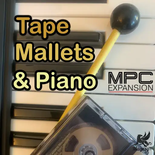 tapemalletsandpianoMPC-MaGeSY tapemalletsandpianoMPC-MaGeSY