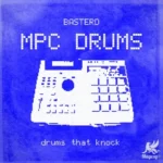 Basterd MPC Drums FANTASTiC | 26 October 2026 | 105 MB Raw...