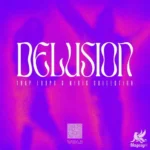 Delusion Vol.1 Trap Pack FANTASTiC | 20 October 2026 | 189.91 MB...