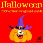Halloween Trick or Treat Background Sounds FLAC-FANTASTiC Trick or Treat Background Sounds FANTASTiC | 29 October 2026 | 473...