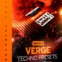 Verge v7 Techno Presets SERUM 2-ARCADiA-MaGeSY