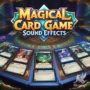Magical Card Game Sound Effects WAV-FANTASTiC-MaGeSY