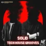 Solid Tech House Grooves WAV MiDi-FANTASTiC-MaGeSY