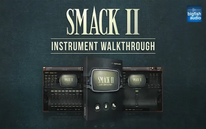 Free Download SMACK 2: Claps, Snaps And Stomps KONTAKT